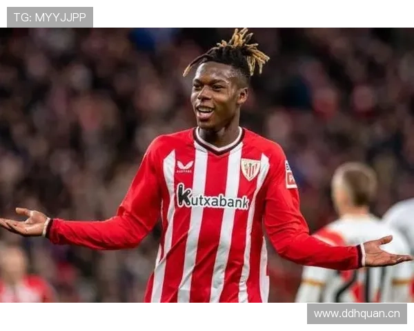 尼科·威廉斯在毕尔巴鄂的战术价值与关键作用解析 尼科·威廉斯在毕尔巴鄂的战术价值与关键作用解析